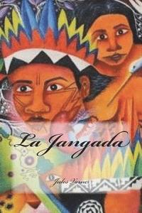 bokomslag La Jangada