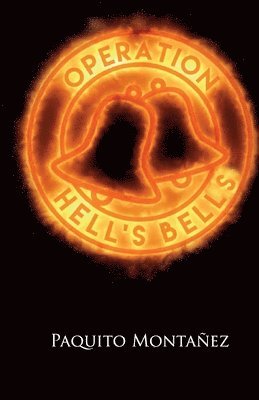 Operation Hell's Bells 1