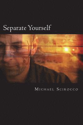 Separate Yourself 1