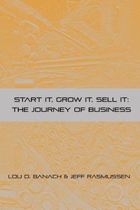 bokomslag Start It, Grow It, Sell It