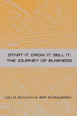 bokomslag Start It, Grow It, Sell It