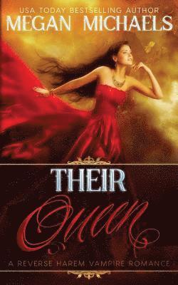 Their Queen: A Reverse Harem Vampire Novel 1