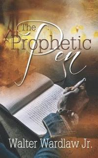 bokomslag The Prophetic Pen