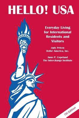 bokomslag Hello! USA: Everyday Living for International Residents and Visitors