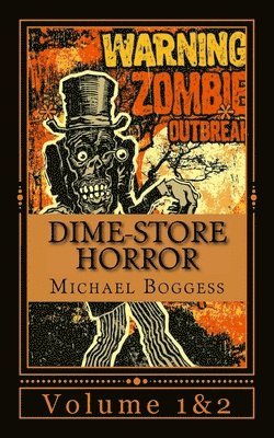 Michael Boggess - Dime-Store Horror, Häftad