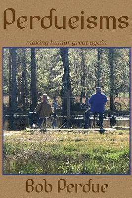 Perdue-ism: making humor great again