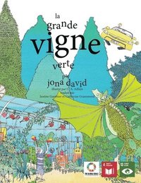 bokomslag La grande vigne verte