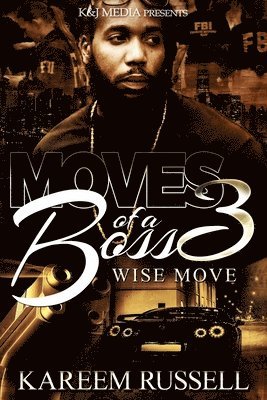 Moves of a Boss - 3 Wise Moves 1