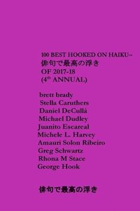 bokomslag 100 Best Hooked On Haiku (2017-18) (4th Annual)
