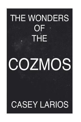 bokomslag The Wonders Of The Cozmos