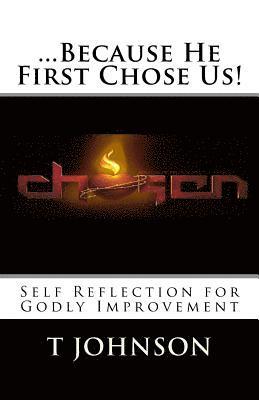 T. Johnson - Chosen: Self Reflection for Godly Improvement, Häftad
