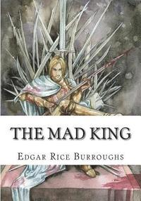 bokomslag The Mad King