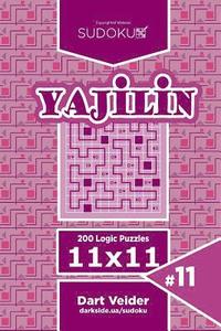 bokomslag Sudoku Yajilin - 200 Logic Puzzles 11x11 (Volume 11)