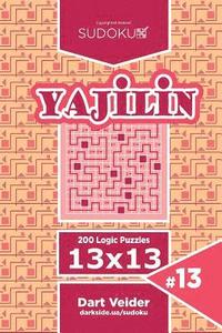 bokomslag Sudoku Yajilin - 200 Logic Puzzles 13x13 (Volume 13)