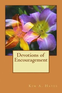 bokomslag Devotions of Encouragement