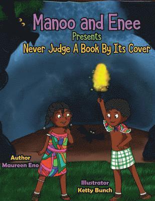 Manao and Enee Presents Never Judge A Book By Its Cover 1