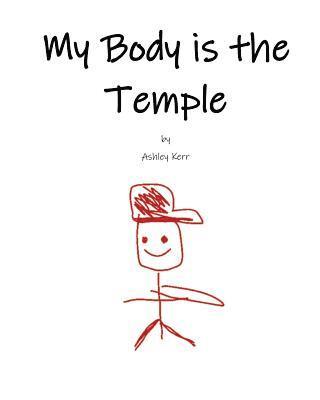 My Body is the Temple 1