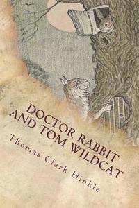 bokomslag Doctor Rabbit and Tom Wildcat