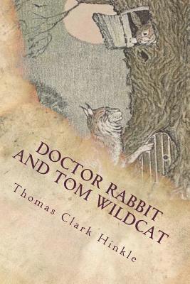 bokomslag Doctor Rabbit and Tom Wildcat