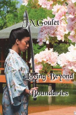 Loving Beyond Boundaries 1