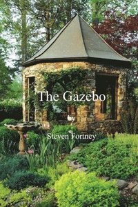 bokomslag The Gazebo: The Passing of Shadows
