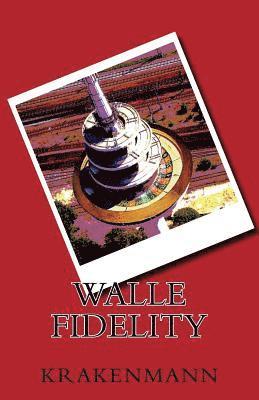 Walle Fidelity 1