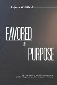 bokomslag Favored on Purpose