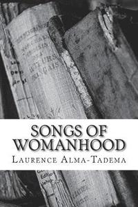 bokomslag Songs of Womanhood