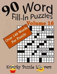 bokomslag Word Fill-In Puzzles, Volume 16, 90 Puzzles, Over 140 words per puzzle