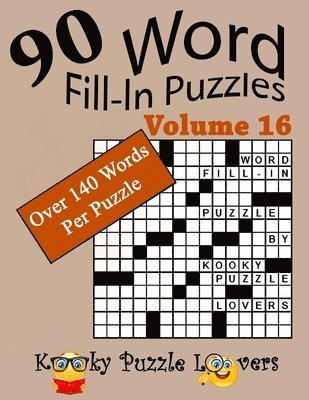 bokomslag Word Fill-In Puzzles, Volume 16, 90 Puzzles, Over 140 words per puzzle