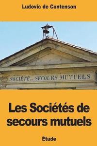 bokomslag Les Sociétés de secours mutuels