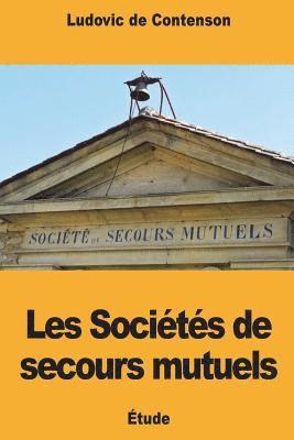 Les Sociétés de secours mutuels 1