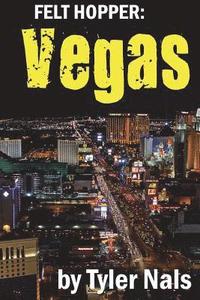 bokomslag Felt Hopper: Vegas