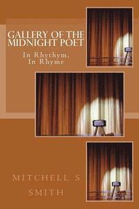 bokomslag Gallery of the Midnight Poet: In Rhythym, In Rhyme