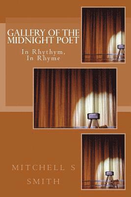 Gallery of the Midnight Poet: In Rhythym, In Rhyme 1