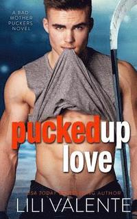 bokomslag Pucked Up Love