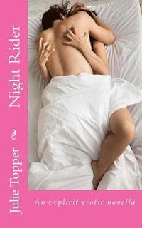 bokomslag Night Rider: An explicit erotic novella