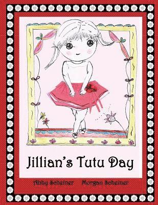bokomslag Jillian's Tutu Day