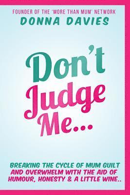 Don't Judge Me 1