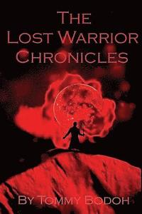 bokomslag The Lost Warrior Chronicles
