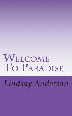 Welcome To Paradise 1