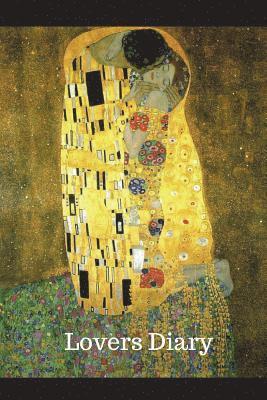 Lovers Diary: 6' x 9' 150 Sheet 300 Page Diary Featuring Gustav Klimt's The Kiss 1