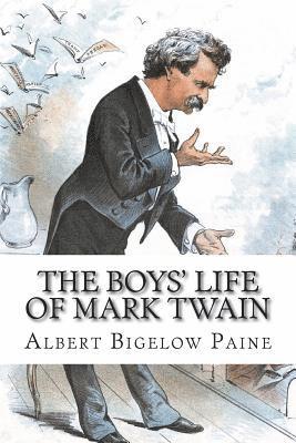 bokomslag The Boys' Life of Mark Twain