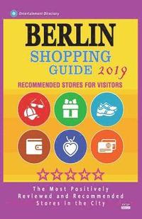 bokomslag Berlin Shopping Guide 2019: Best Rated Stores in Berlin, Germany - Stores Recommended for Visitors, (Shopping Guide 2019)