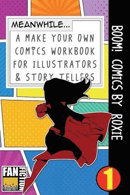 bokomslag Boom! Comics by Roxie: A What Happens Next Comic Book for Budding Illustrators and Story Tellers