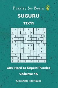 bokomslag Puzzles for Brain Suguru - 400 Hard to Expert 11x11 vol.16