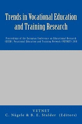 bokomslag Trends in Vocational Education and Training Research: Proceedings of the European Conference on Educational Research (ECER), Vocational Education and