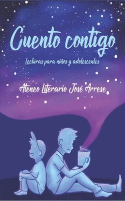 bokomslag Cuento Contigo: Lecturas Para Niños Y Adolescentes
