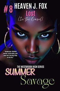 bokomslag Lost in the Crowd: Summer Savage Book #8