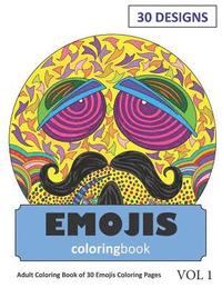 bokomslag Emojis Coloring Book: 30 Coloring Pages of Emoji Designs in Coloring Book for Adults (Vol 1)